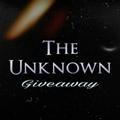 The Unknown Giveaway™©😎