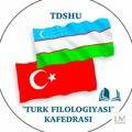 "TURK FILOLOGIYASI" KAFEDRASI