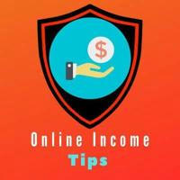 Online income Tips