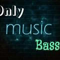 🥀Only music bass 🦅