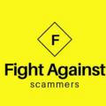 FIGHT AGAINST ALL SCAMMERS