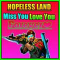 HOPELESS LAND I R | H L I