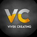 VIVEK CREATING