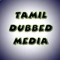 Tamil dubbed media