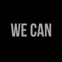 We Can.