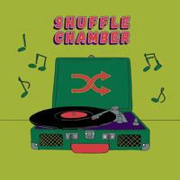 Shuffle Chamber