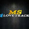 MS LOVE TRACK