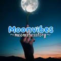 °.⋆ moonvibes ｡⋆˙⊹