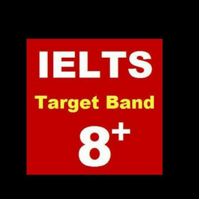 IELTS BAND 8+
