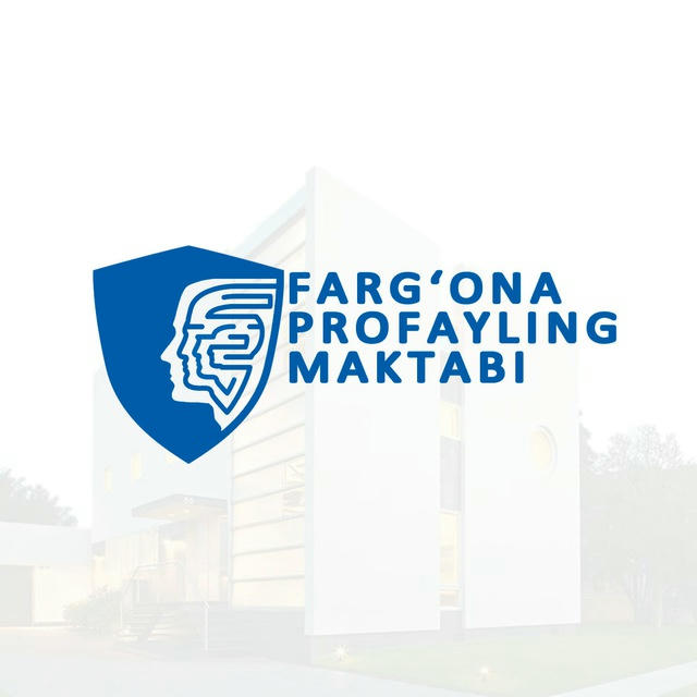 Fargʻona Profayling Maktabi | Rasmiy kanal
