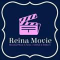 Reina 👑 Movie