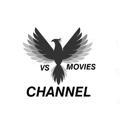 VS MOVIES CHANNEL | NEW RELEASES AND UPDATES