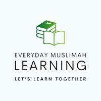 Everyday Muslimah Learning