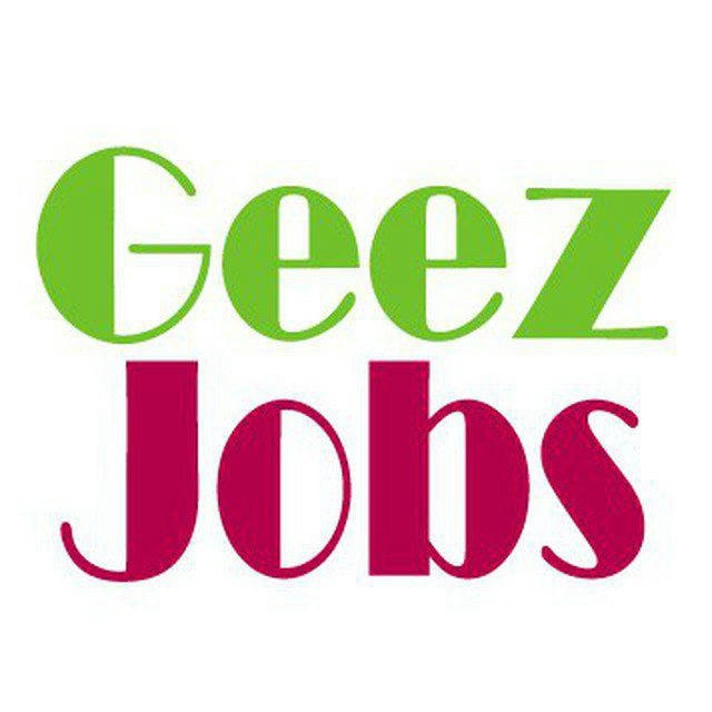 Geez Jobs Ethiopia™