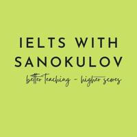 IELTS with SANOKULOV