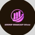 AIRDROP BROADCAST official