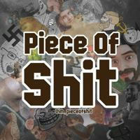Piece Of Shit