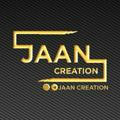 JAAN CREATION STATUS | HD STATUS