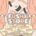 Fushii store : CLOSE • rest