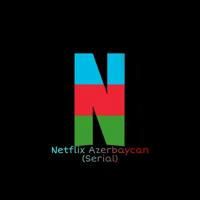 Netflix Azerbaycan (Serial)