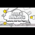 ALLEN AAKASH LECTURES TEST PAPERS