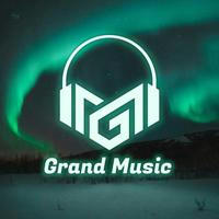 گرند موزیک | Grand Music