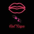 " Hot Rape "