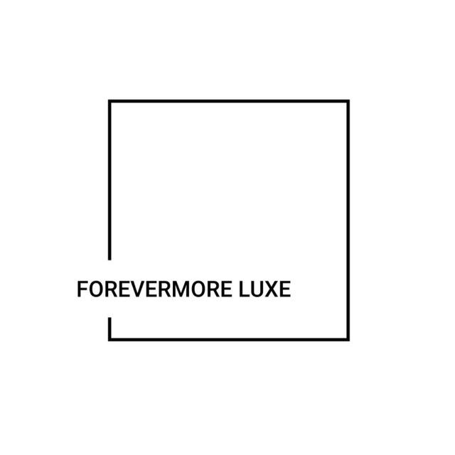 FOREVERMORE LUXE