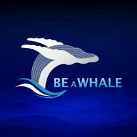 Be A Whale