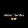 ♡♥•●ঠই❤️Mehrli So'zlar❤️ইঠ●•♡♥