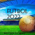 FUTBOL | 2022 ⚽