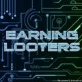 Earning Looters (OFFICIAL✔)