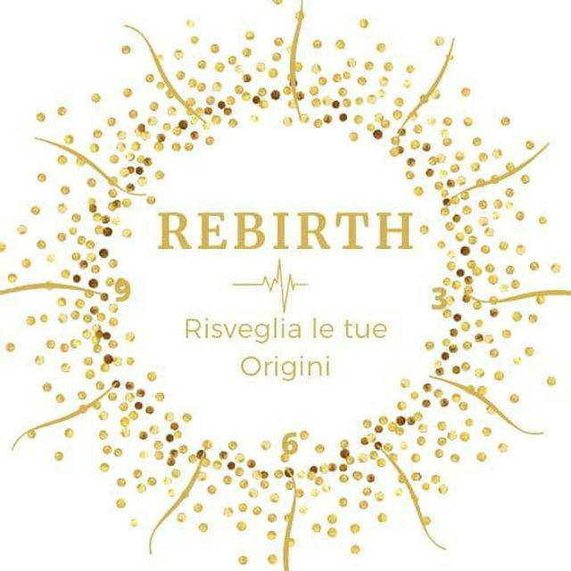 ⚜ REBIRTH Risveglia le tue Origini ⚜