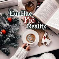 EunHae Fic Reality