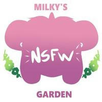 🌻 Milky's Garden NSFW