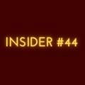 INSIDER #44