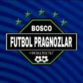 Bosco Futbol Pragnozlar