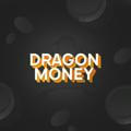DRAGON MONEY