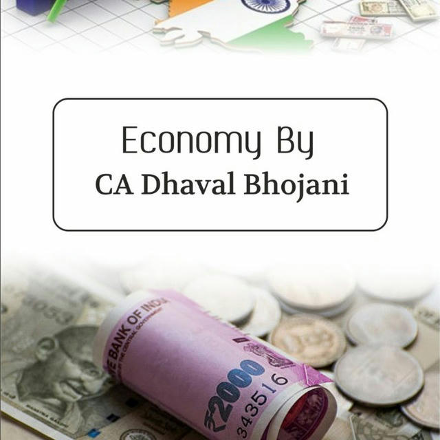 Economy by CA Dhaval Bhojani