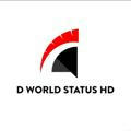 D WORLD STATUS HD