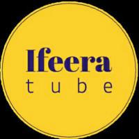 Ifeera Tube