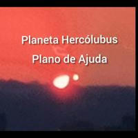 Plano de Ajuda - Planeta Hercolubus 🌎☄