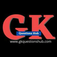 GK QUESTIONS HUB - GK & Current Affairs QUIZ