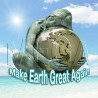 MAKE EARTH GREAT AGAIN (MEGA) Channel