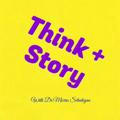 Think+Story