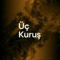 üç kuruş