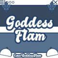 GoddessFlam : OPEN