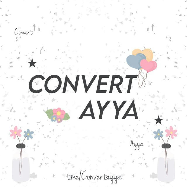 CONVERT AYYA — OPEN