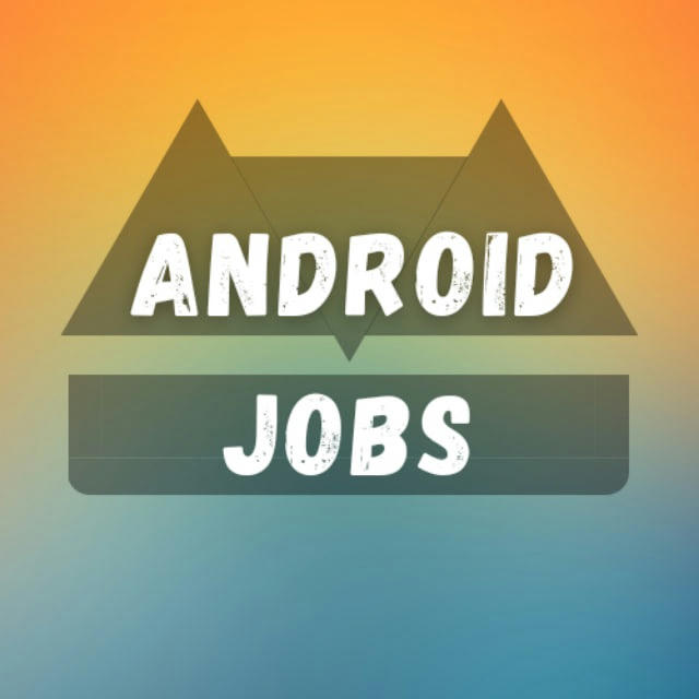 Android Jobs - Вакансии