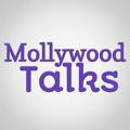 Mollywood Talks